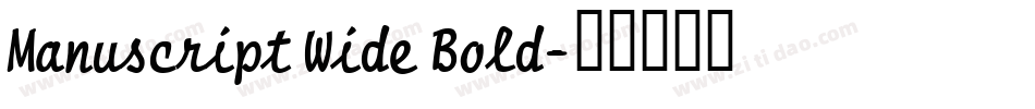 Manuscript Wide Bold字体转换